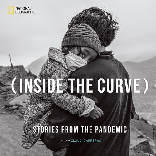 Inside the Curve (Stories From the Pandemic) by Claudi Carreras, 9781426223075