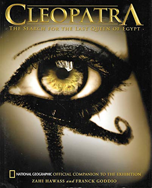 Cleopatra (Special Sales Edition) (The Search for the Last Queen of Egypt) by National Geographic, 9781426207327