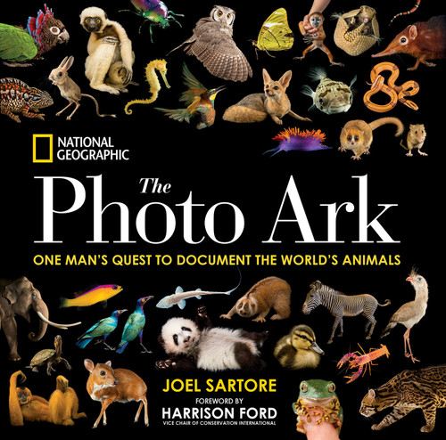 National Geographic The Photo Ark (One Man's Quest to Document the World's Animals) by Joel Sartore, Joel Sartore, Douglas Chadwick, Harrison Ford, 9781426217777