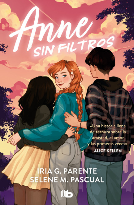 Anne sin filtros / Anne Without Filters (Spanish Edition) by Iria G. Parente, Selene M. Pascual, 9788410381315
