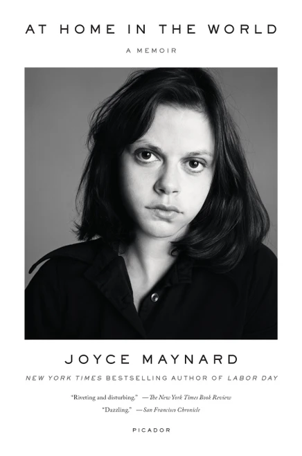 At Home in the World (A Memoir) by Joyce Maynard, 9781250046444