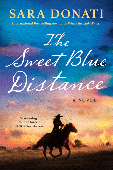 The Sweet Blue Distance - 9781984805065 by Sara Donati, 9781984805065