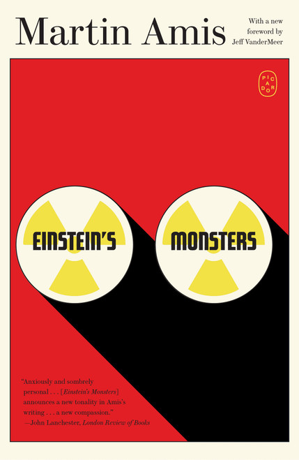 Einstein's Monsters (Stories) by Martin Amis, Jeff VanderMeer, 9781250399007