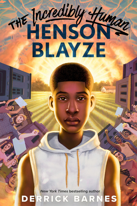 The Incredibly Human Henson Blayze by Derrick Barnes, 9781984836755