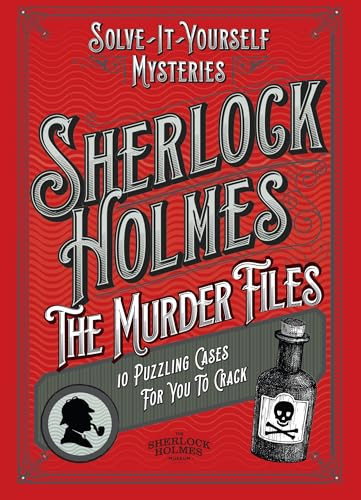 Sherlock Holmes: The Murder Files - 10 Puzzling Cases For You To Crack by Richard Galland, 9781035427659