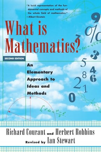 What Is Mathematics? (An Elementary Approach to Ideas and Methods) by Richard Courant, Herbert Robbins, Ian Stewart, 9780195105193