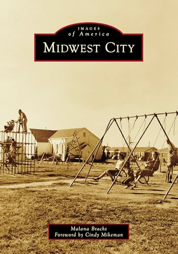 Midwest City by Malana Bracht, Cindy Mikeman, 9781467162326