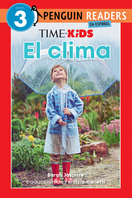 TIME for Kids: El clima (TIME for Kids: Weather Spanish Edition) by Sarah Jospitre, Yanitzia Canetti, 9780593889572