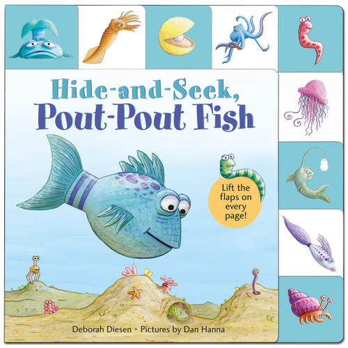 Lift-the-Flap Tab: Hide-and-Seek, Pout-Pout Fish by Deborah Diesen, Dan Hanna, 9781250060112