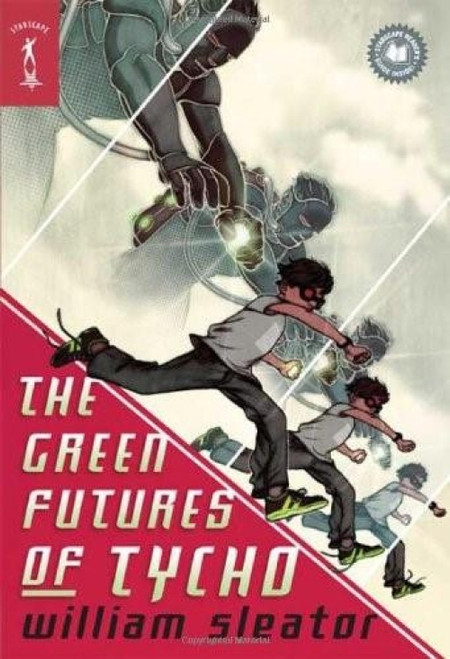 The Green Futures of Tycho by William Sleator, 9780765352385