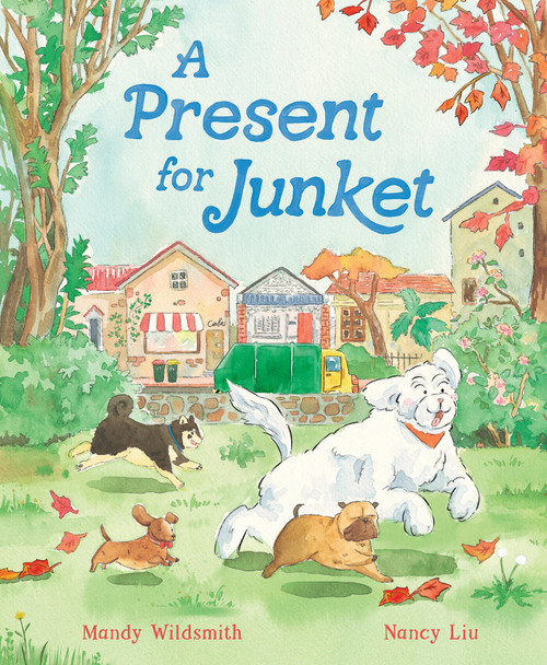 A Present for Junket by Mandy Wildsmith, Nancy Liu, 9781761213823