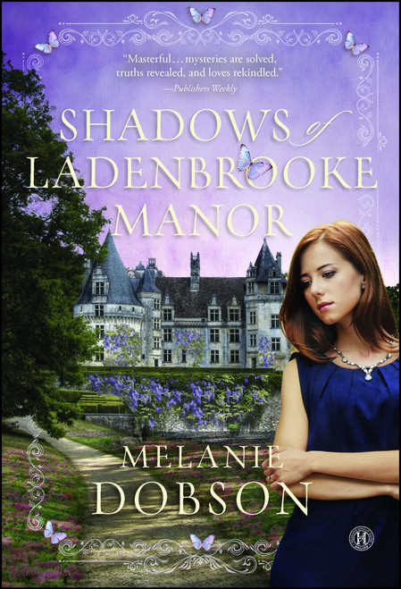 Shadows of Ladenbrooke Manor (A Novel) by Melanie Dobson, 9781476746142