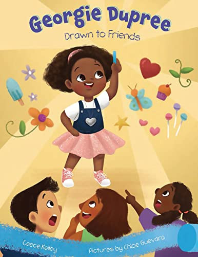 Drawn to Friends (Georgie Dupree) by Ceece Kelley, Chloe Guevara, 9781953859075
