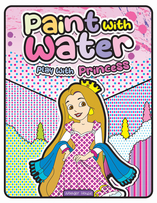 Paint with Water Play with Princess, 9789358565737