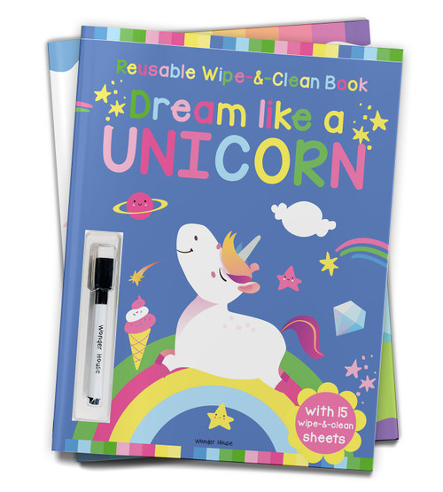 Dream Like A Unicorn - Reusable Wipe And Clean Activity Book: With 15 Wipe And Clean Sheets by , 9789390183609