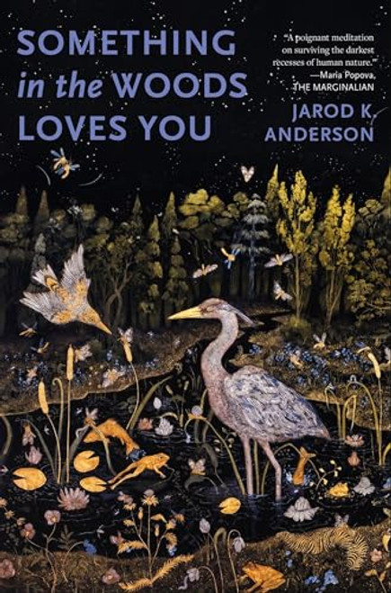 Something in the Woods Loves You - 9781643265179 by Jarod K. Anderson, 9781643265179