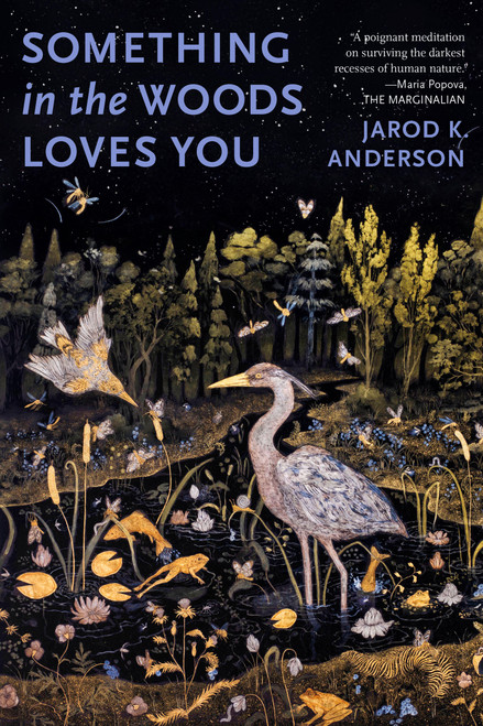 Something in the Woods Loves You - 9781643265179 by Jarod K. Anderson