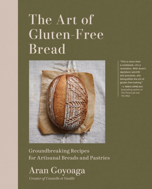 The Art of Gluten-Free Bread (Groundbreaking Recipes for Artisanal Breads and Pastries) by Aran Goyoaga, 9781648292026