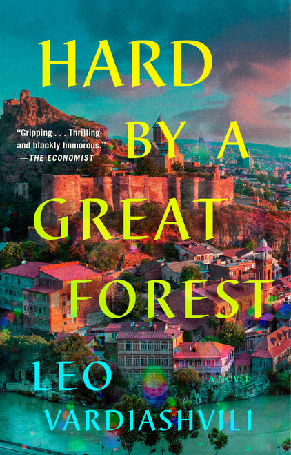 Hard by a Great Forest (A Novel) - 9780593545041 by Leo Vardiashvili, 9780593545041