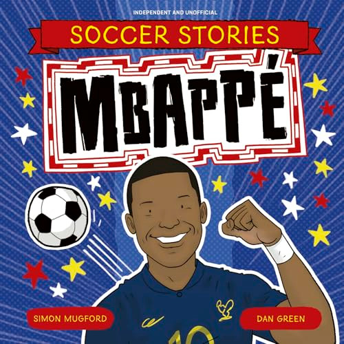 Mbappe by Simon Mugford, Dan Green, 9781804538364