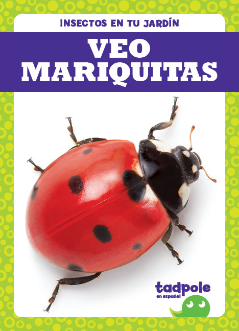 Veo mariquitas (I See Ladybugs) by Genevieve Nilsen, 9781641285353