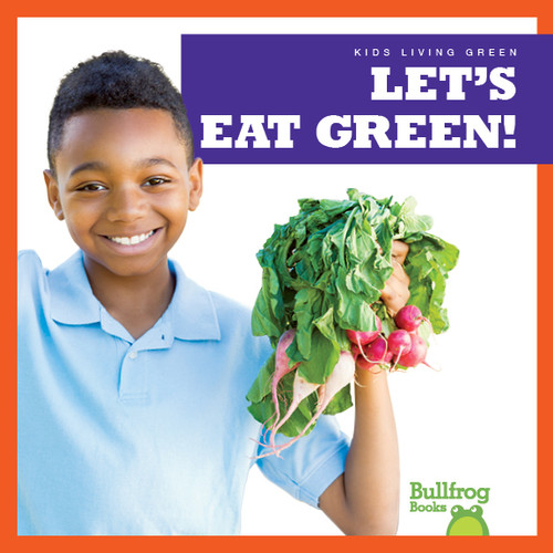 Let's Eat Green! by Jenna Lee Gleisner, 9781641284509