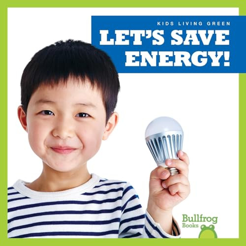 Let's Save Energy! by Jenna Lee Gleisner, 9781641284561