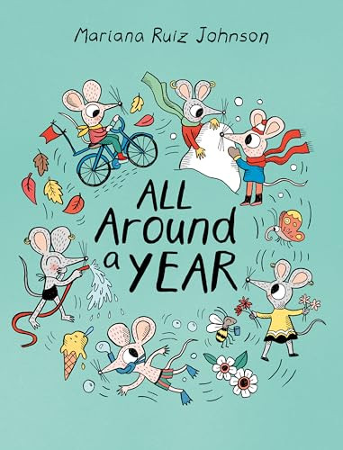 All Around a Year by Mariana Ruiz Johnson, Avi Silberstein, 9781778402425