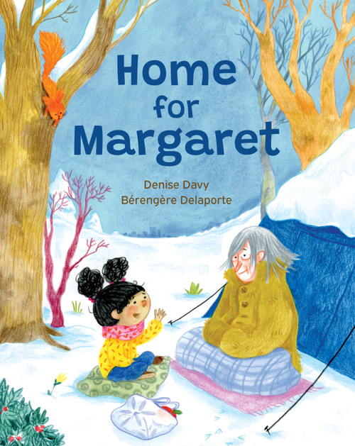 Home for Margaret by Denise Davy, Bérengère Delaporte, 9781773067766