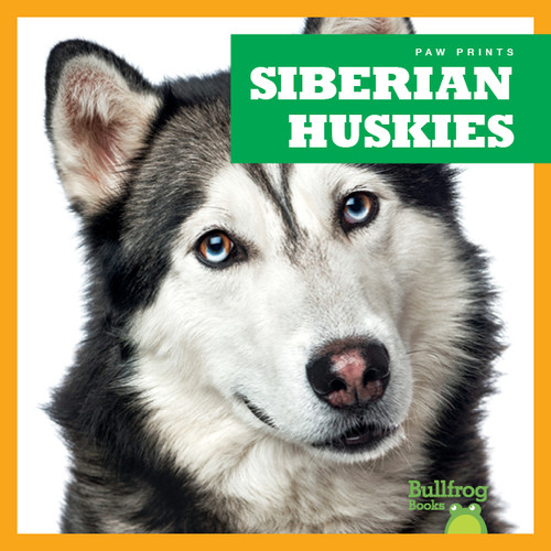 Siberian Huskies - 9781624967863 by Nadia Higgins, 9781624967863