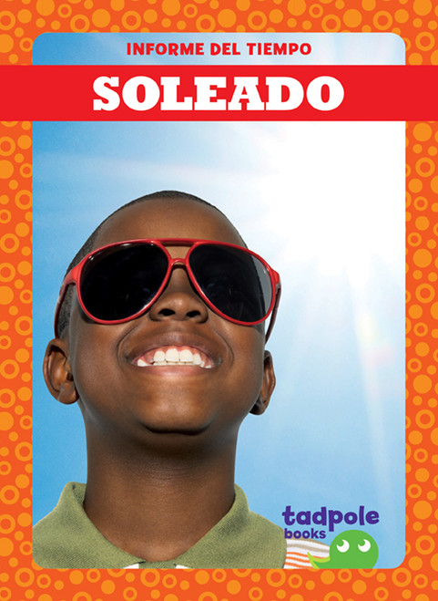 Soleado (Sunny) by Tessa Kenan, 9781641280785