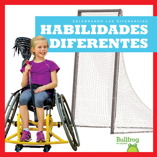 Habilidades diferentes (Different Abilities) (Spanish Edition) by Rebecca Pettiford, 9781620317938