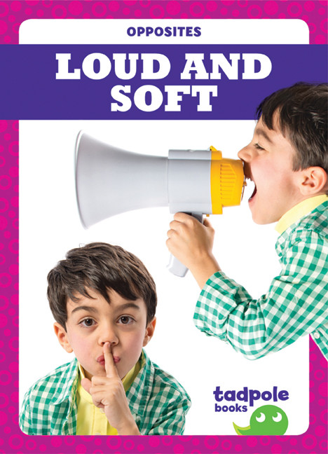Loud and Soft by Erica Donner, 9781620317549