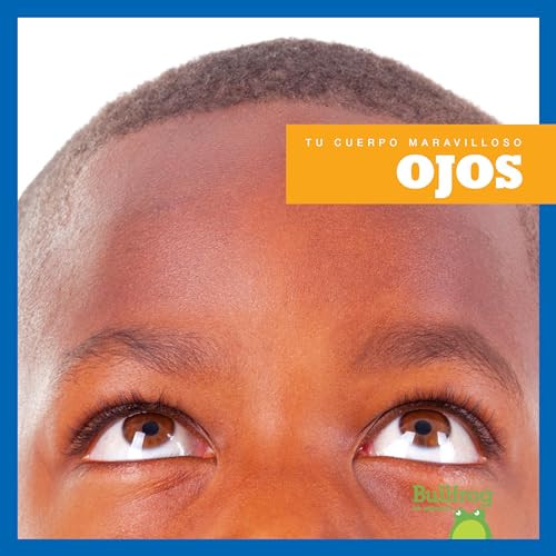 Ojos (Eyes) (Spanish Edition) by Imogen Kingsley, 9781620318171