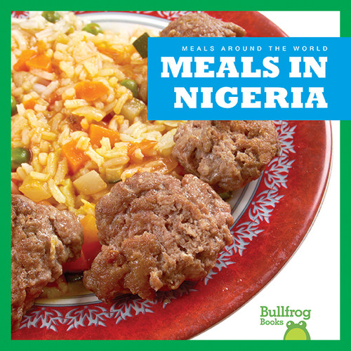 Meals in Nigeria by Cari Meister, 9781620313756
