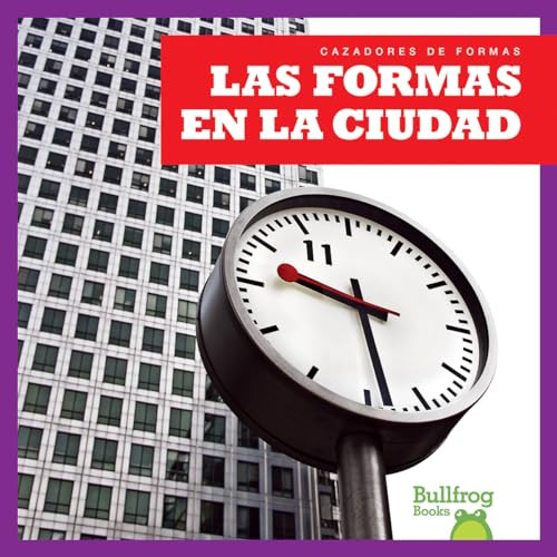Las formas en la ciudad (Shapes in the City) (Spanish Edition) by Jenny Fretland VanVoorst, 9781620312469