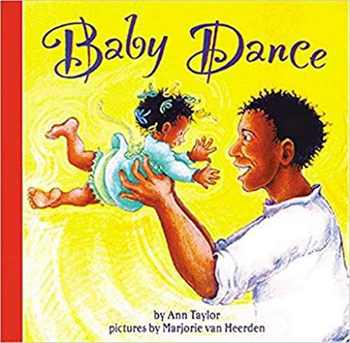 Baby Dance by Ann Taylor, Marjorie van Heerden, 9780694012060
