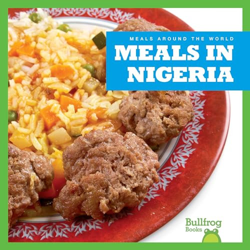Meals in Nigeria - 9781620314937 by Cari Meister, Dana Flemming, 9781620314937