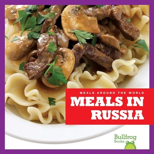 Meals in Russia - 9781620314944 by R.J. Bailey, Dana Flemming, 9781620314944