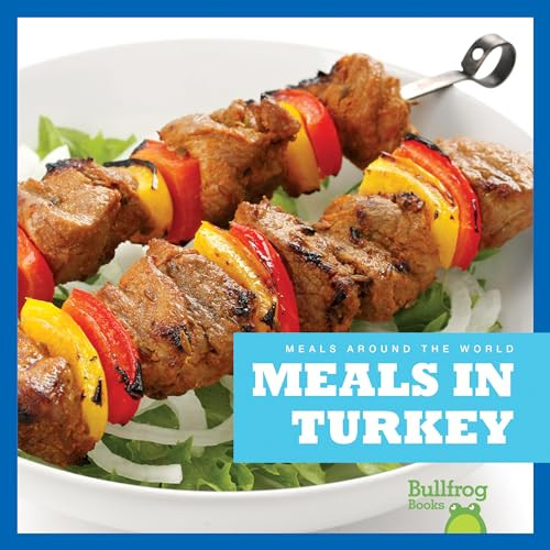 Meals in Turkey - 9781620314951 by Cari Meister, Dana Flemming, 9781620314951