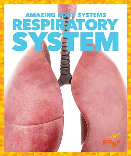 Respiratory System - 9781620316016 by Karen Latchana Kenney, 9781620316016