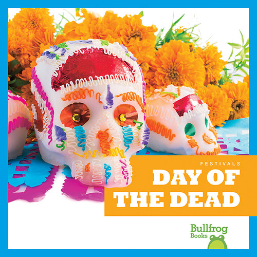 Day of the Dead - 9781620315859 by Rebecca Pettiford, 9781620315859