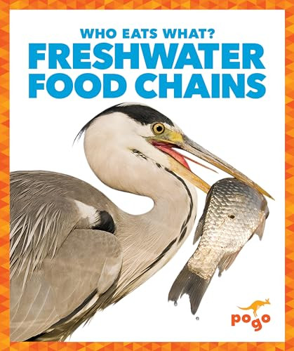 Freshwater Food Chains - 9781620316146 by Rebecca Pettiford, 9781620316146