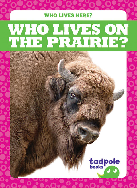 Who Lives on the Prairie? - 9781620319628 by Jenny Fretland VanVoorst, 9781620319628