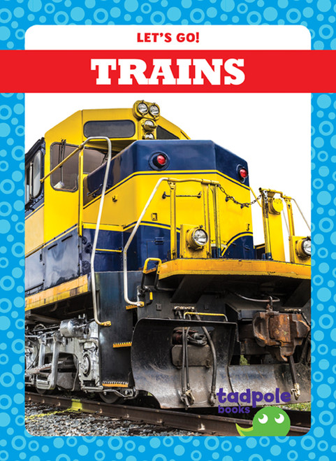 Trains - 9781624969980 by Tessa Kenan, 9781624969980