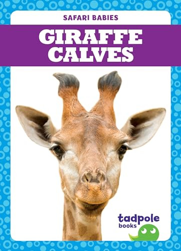 Giraffe Calves - 9781641282383 by Genevieve Nilsen, Clayton Hansen, 9781641282383