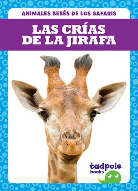 Las crías de la jirafa (Giraffe Calves) - 9781641286794 by Genevieve Nilsen, 9781641286794