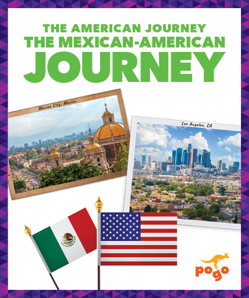 The Mexican-American Journey by Emma Carlson Berne, 9781641289061