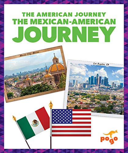 The Mexican-American Journey by Emma Carlson Berne, 9781641289061