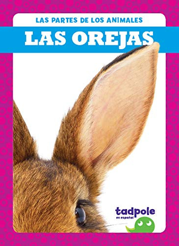 Las orejas (Ears) (Spanish Edition) by Jenna Lee Gleisner, 9781641289733